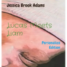 Lucas Meets Liam: Personalize Edition