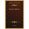 Planetary Influences