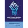 Towards Decolonising the University: A Kaleidoscope for Empowered Action