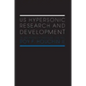 Us Hypersonic Research and Development: The Rise and Fall of 'Dyna-Soar', 1944-1963