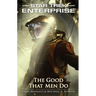 Good That Men Do