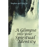 A Glimpse into Your Spiritual Identity