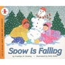 Snow Is Falling