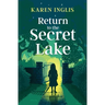 Return to the Secret Lake