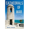 Cathedrals of War: Florida's Coastal Forts
