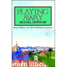 Playing Away: Roman Holidays and Other Mediterranean Encounters
