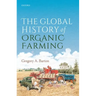 Global History of Organic Farming