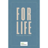 For Life: Defending the Unborn