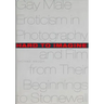 Hard to Imagine: Gay Male Eroticism in Photography and Film from Their Beginnings to Stonewall