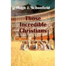 Those Incredible Christians