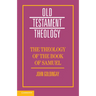 The Theology of the Book of Samuel