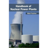 Handbook of Nuclear Power Plants