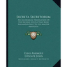 Secreta Secretorum: An Alchemical Translation of the Second Epistle That King Alexander Sent to His Master Aristotle