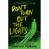 Don't Turn Out the Lights: A Tribute to Alvin Schwartz's Scary Stories to Tell in the Dark