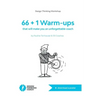 66 + 1 Warm-ups: that will make you an unforgettable coach