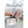 A Pocketful of $20s