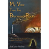 My View from the Blackened Rocks: A Woman's Battle for Equality and Respect in Canada's Mining Industry