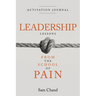 Leadership Lessons from the School of Pain - Activation Journal