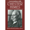 Conversations with Chester Himes