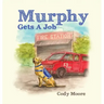 Murphy gets a job