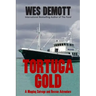 Tortuga Gold: A Mayday Salvage and Rescue Adventure
