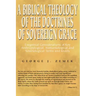 A Biblical Theology of the Doctrines of Sovereign Grace