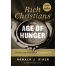 Rich Christians in an Age of Hunger: Moving from Affluence to Generosity