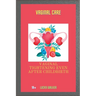Vagina Care: Vaginal tightening even after childbirth