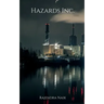 Hazards Inc.