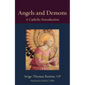 Angels and Demons: A Catholic Introduction