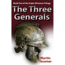 The Three Generals: Book Two of the Scipio Africanus Trilogy