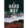 A Hard Way to Die