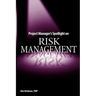 Project Manager's Spotlight on Risk Management