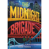 The Midnight Brigade