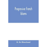 Progressive French Idioms
