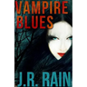 Vampire Blues and Other Stories (Includes a Samantha Moon Story)