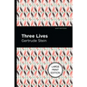 Three Lives: Large Print Edition