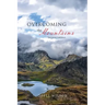 Overcoming the Mountains: Second Edition