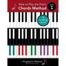 How to Play the Piano: Chords Method, Level 1