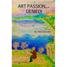 Art Pasion...Denied!