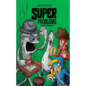 Super Problems: A Magic Pen Adventure