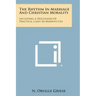 The Rhythm in Marriage and Christian Morality: Including a Discussion of Practical Cases in Married Life