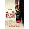 White Trash