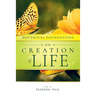 Doctrinal Foundations of the Creation of Life