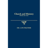 Church and Ministry (Kirche und Amt)