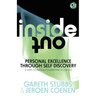 Inside Out - Personal Excellence Through Self Discovey - 9 Steps to Radically Change Your Life Using Nlp, Personal Development, Philosophy and Action