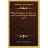 More Criticisms On Darwin, And Administrative Nihilism (1872)