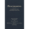 Peacemaking: An Inside Story of the 1994 Jordanian-Israeli Treaty Volume 4