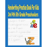 Handwriting Practice Books For Kids 3rd 4th And 5th Grade Preschoolers: Handwriting practice books for kids Preschool Writing Workbook