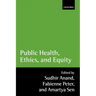 Public Health, Ethics, and Equity